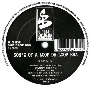 Sonz Of A Loop Da Loop Era - Far Out