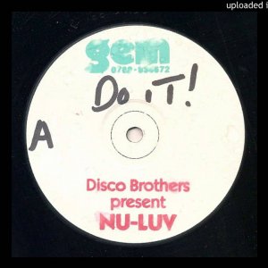 Disco Brothers Present Nu Luv - Do It