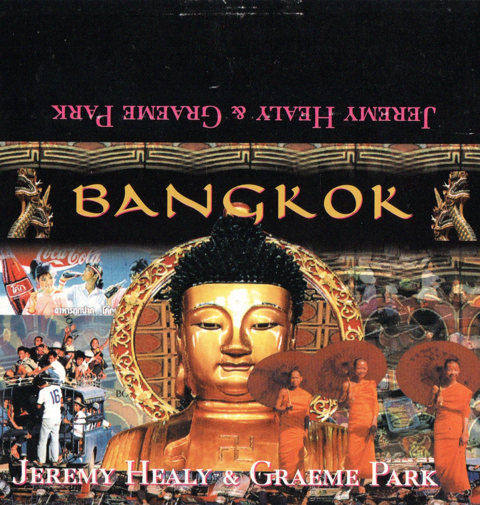 -(1995) Jeremy Healy & Graeme Park - Bangkok.jpg