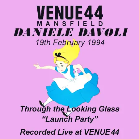 Daniele Davoli @ Through The Looking Glass 'Launch Party', Venue 44, Mansfield 19.02.1994 itunes.jpg