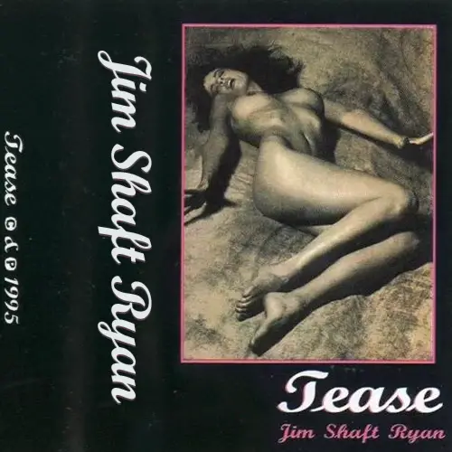 Jim Shaft Ryan - Tease 1995 cover.jpg