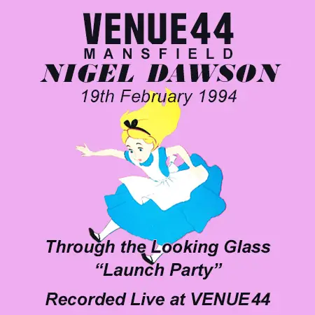 Nigel Dawson @ Through The Looking Glass 'Launch Party', Venue 44, Mansfield 19.02.1994 itunes.jpg