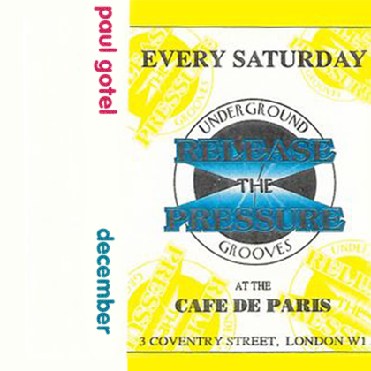 Paul Gotel @ Release The Pressure, Cafe De Paris, London Cover.jpg
