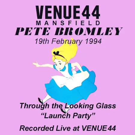 Pete Bromley @ Through The Looking Glass 'Launch Party', Venue 44, Mansfield 19.02.1994 itunes.jpg