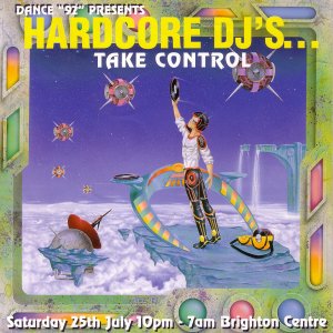1_Dance_92_presents_Hardcore_Djs_Take_Control___Brighton_Centre_Sat_25th_July_1992.jpg