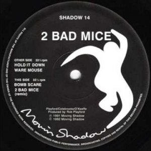 2 Bad Mice - Bombscare