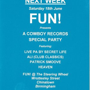Fun @ The Steering Wheel - Cowboy Records Special Party - 18th June 1994 - (Single Sided Flyer) .jpg