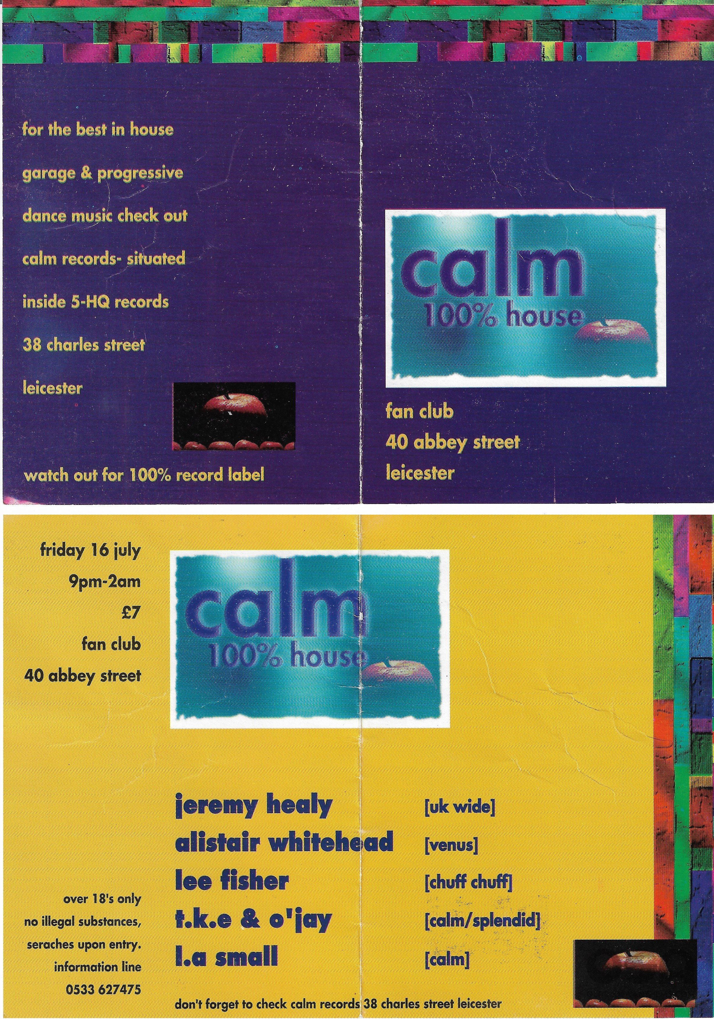 Calm 100% House @ The Fan Club - Leicester -16th July 199?  A&B .jpg
