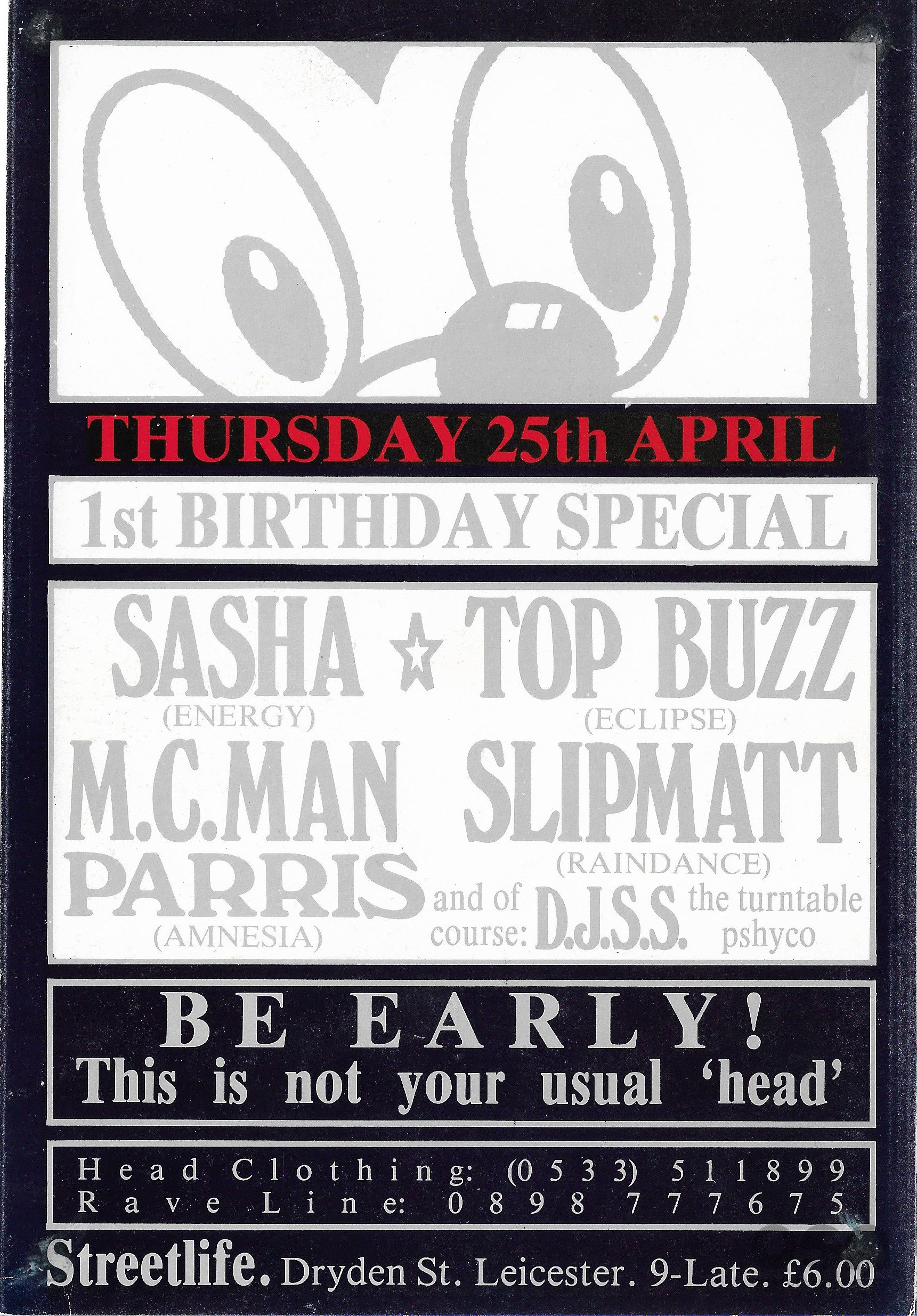 Head - 1st Birthday Special @ Streetlife - Leicester - 25th April 1991 .jpg