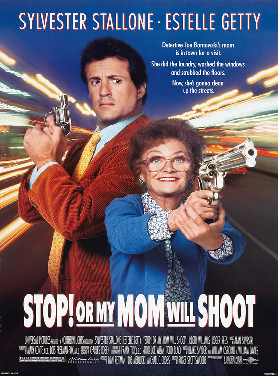 stop_or_my_mom_will_shoot.jpg